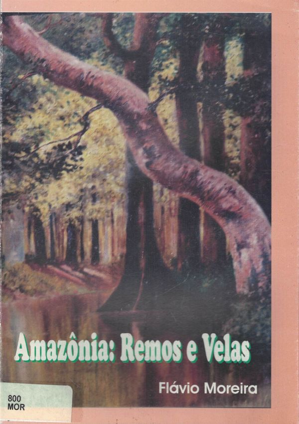 Amazônia: Remos e Velas